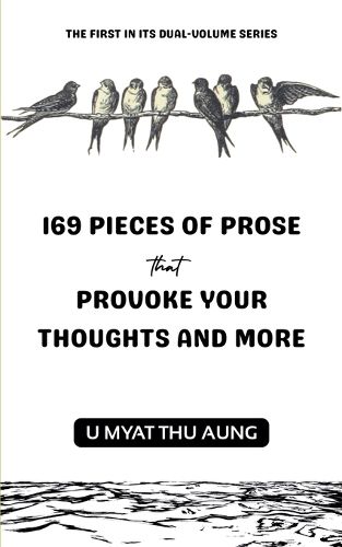 Cover image for 169 Pieces of Prose that Provoke Your Thoughts and More