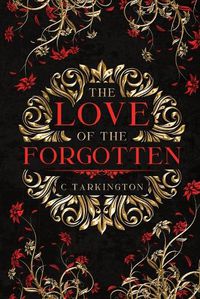 Cover image for The Love of the Forgotten