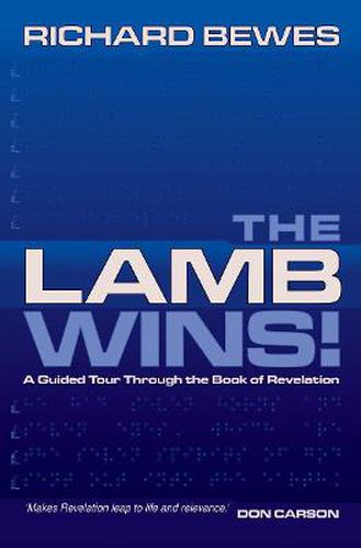 Cover image for The Lamb Wins: A Guided Tour through the Book of Revelation