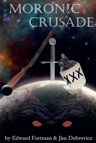 Cover image for The Moronic Crusade