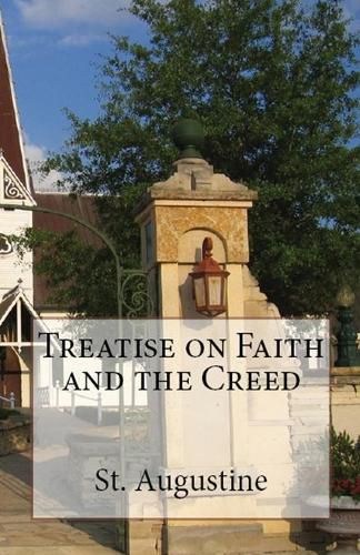 Cover image for Treatise on Faith and the Creed