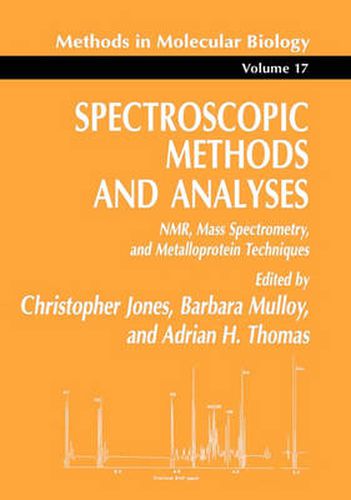 Spectroscopic Methods and Analyses: NMR, Mass Spectrometry, and Metalloprotein Techniques