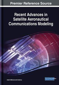 Cover image for Recent Advances in Satellite Aeronautical Communications Modeling
