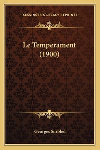 Cover image for Le Temperament (1900)