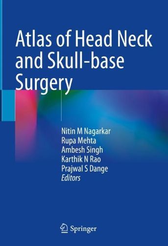 Cover image for Atlas of Head Neck and Skull-base Surgery