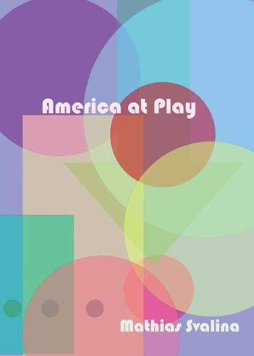 Cover image for America At Play