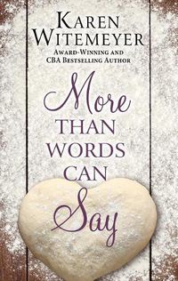 Cover image for More Than Words Can Say