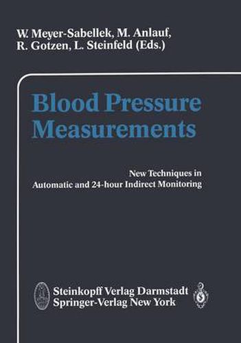 Blood Pressure Measurements: New Techniques in Automatic and in 24-hour Indirect Monitoring