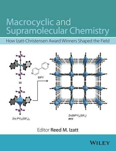 Cover image for Macrocyclic and Supramolecular Chemistry: How Izatt-Christensen Award Winners Shaped the Field