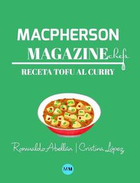 Cover image for Macpherson Magazine Chef's - Receta Tofu al curry