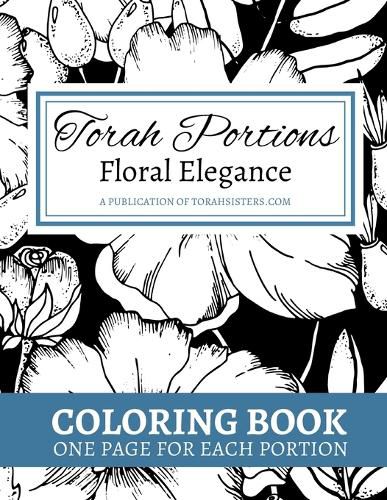 Cover image for Torah Portions Coloring Floral Elegance