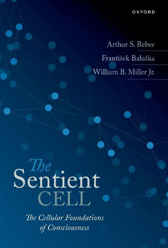 The Sentient Cell