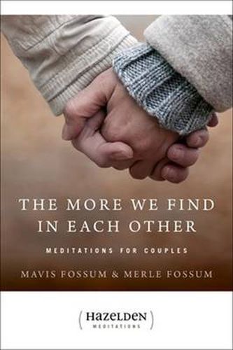 The More We Find In Each Other