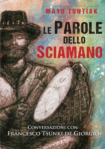 Cover image for Le Parole dello Sciamano