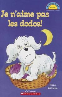 Cover image for Je Peux Lire! Niveau 1: Je n'Aime Pas Les Dodos!