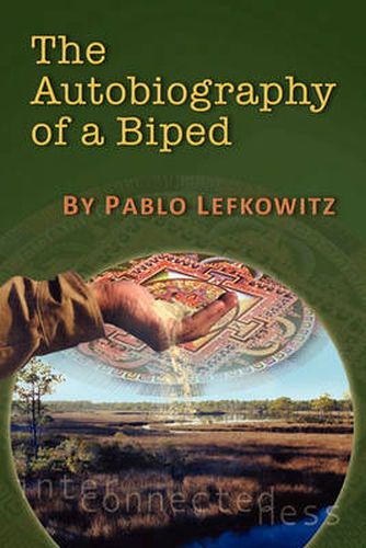 Cover image for The Autobiography of a Biped