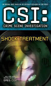 Cover image for CSI: Crime Scene Investigation: Shock Treatment