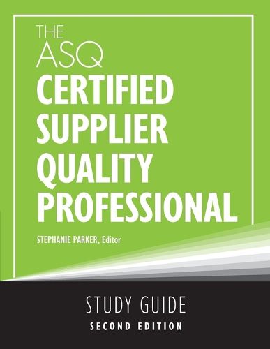 Cover image for The ASQ Certified Supplier Quality Professional Study Guide