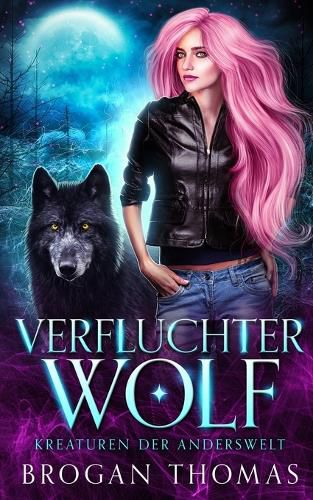 Cover image for Verfluchter Wolf - Kreaturen der Anderswelt