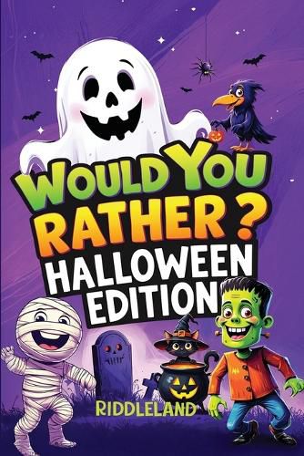 Cover image for Would You Rather? Halloween Edition