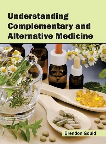 Cover image for Understanding Complementary and Alternative Medicine