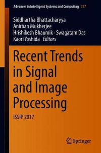 Cover image for Recent Trends in Signal and Image Processing: ISSIP 2017