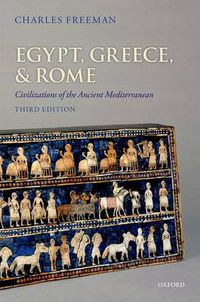 Cover image for Egypt, Greece, and Rome: Civilizations of the Ancient Mediterranean