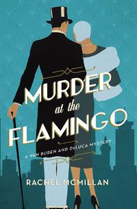 Cover image for Murder at the Flamingo: A Novel