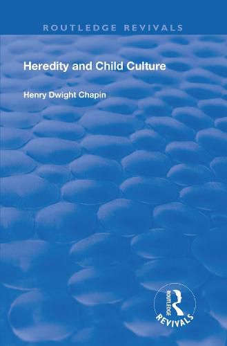 Cover image for Heredity and Child Culture