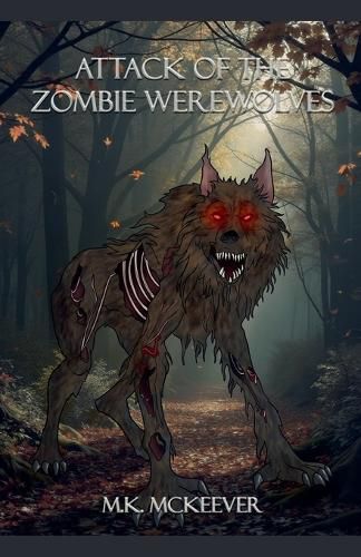 Cover image for Attack Of the Zombie Werewolves