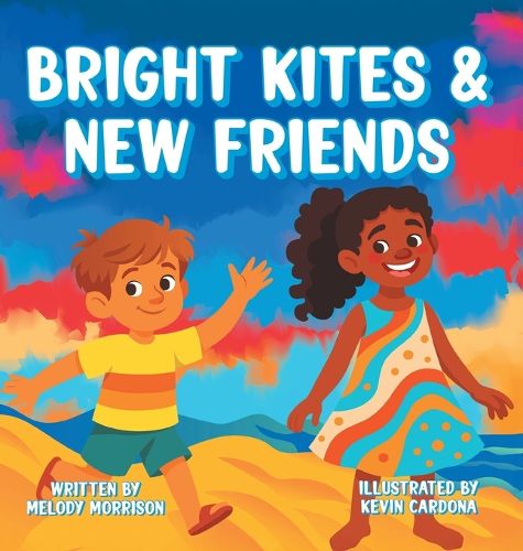 Cover image for Bright Kites and New Friends