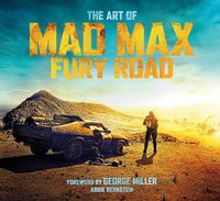 Cover image for The Art of Mad Max: Fury Road