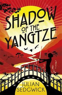 Cover image for Ghosts of Shanghai: Shadow of the Yangtze: Book 2