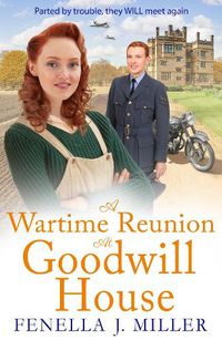 Cover image for A Wartime Reunion at Goodwill House