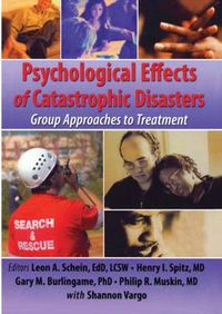 Cover image for Psychological Effects of Catastrophic Disasters: Group Approaches to Treatment