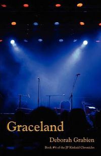 Cover image for Graceland: Book 4 of the JP Kinkaid Chronicles