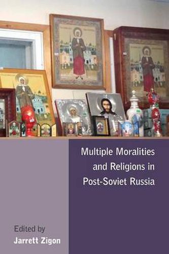 Cover image for Multiple Moralities and Religions in Post-Soviet Russia