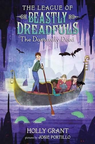 The League Of Beastly Dreadfuls Book 2 The Dastardly Deed