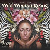 Cover image for Wild Woman Rising 2025 Calendar