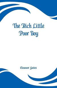 Cover image for The Rich Little Poor Boy