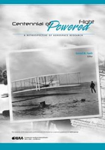 Cover image for Centennial of Powered Flight: A Retrospective of Aerospace Research