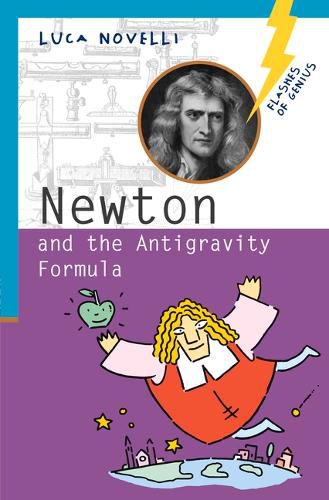 Cover image for Newton and the Antigravity Formula