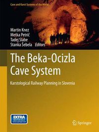 Cover image for The Beka-Ocizla Cave System: Karstological Railway Planning in Slovenia