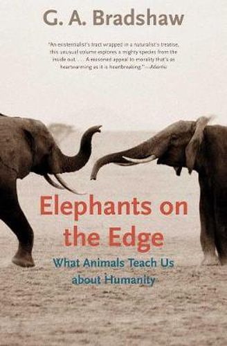 Cover image for Elephants on the Edge: What Animals Teach Us about Humanity