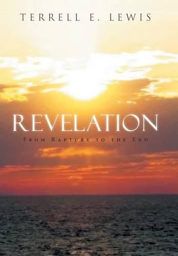 Cover image for Revelation: From Rapture to the End