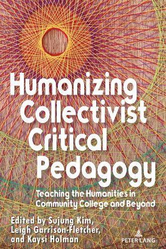 Cover image for Humanizing Collectivist Critical Pedagogy