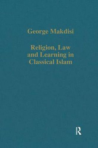 Cover image for Religion, Law and Learning in Classical Islam