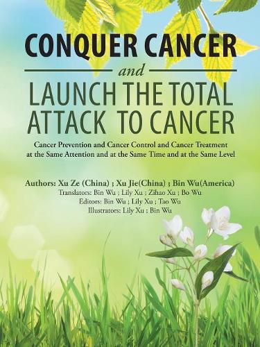 Cover image for Conquer Cancer and Launch the Total Attack to Cancer