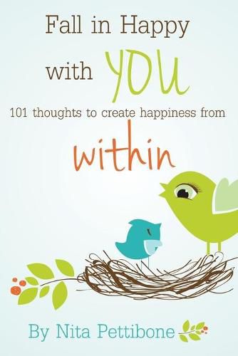 Cover image for Fall in Happy with YOU: 101 thoughts to create happiness from within