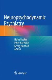 Cover image for Neuropsychodynamic Psychiatry